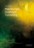 Cover for Takagi, Shin (Fuji Tokoha University) · Macroscopic Quantum Tunneling (Pocketbok) (2005)