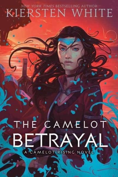 Cover for Kiersten White · The Camelot Betrayal (Innbunden bok) (2020)