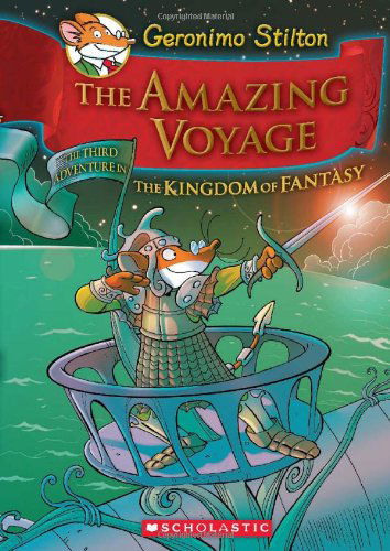 Cover for Geronimo Stilton · The Amazing Voyage (Geronimo Stilton and the Kingdom of Fantasy #3) - Geronimo Stilton and the Kingdom of Fantasy (Innbunden bok) (2011)