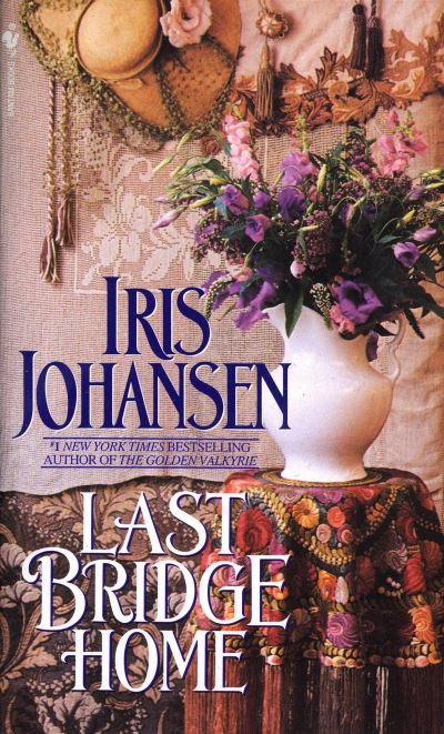 Cover for Iris Johansen · Last Bridge Home - Sedikhan (Paperback Book) (1992)