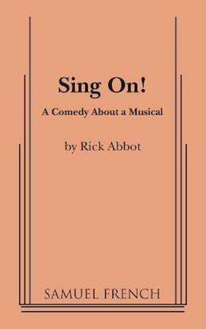 Cover for Rick Abbot · Sing On! (Paperback Book) (2015)