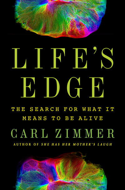 Cover for Carl Zimmer · Life's Edge (Hardcover Book) (2021)