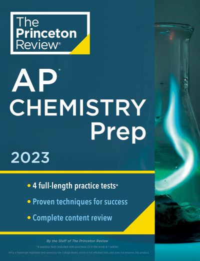 Princeton Review AP Chemistry Prep, 2023: 4 Practice Tests + Complete Content Review + Strategies & Techniques - College Test Preparation - Princeton Review - Books - Random House USA Inc - 9780593450710 - August 16, 2022