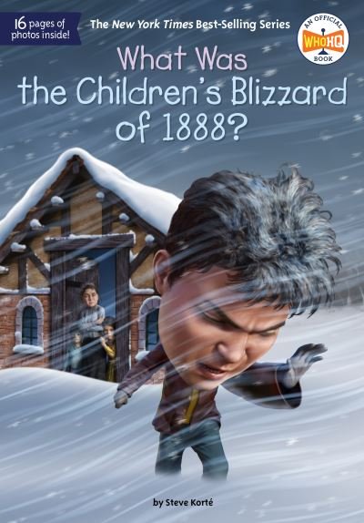Cover for Steve Korte · What Was the Children's Blizzard Of 1888? (Book) (2023)