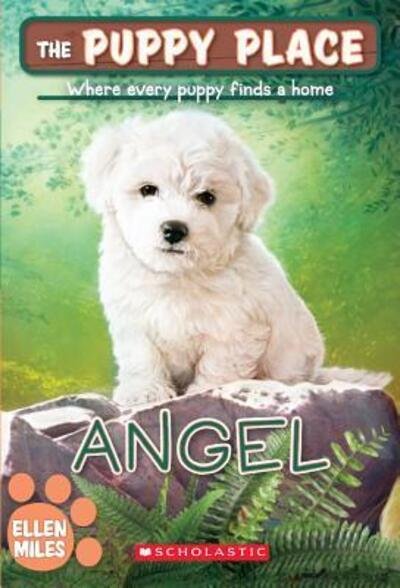 Angel - Ellen Miles - Livres - Turtleback Books - 9780606406710 - 29 août 2017