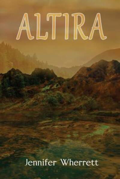 Cover for Jennifer Wherrett · Altira (Paperback Book) (2019)