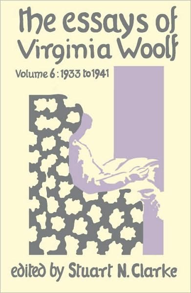 Cover for Virginia Woolf · Essays Virginia Woolf Vol.6 (Gebundenes Buch) (2011)