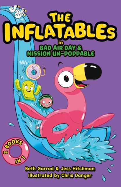 The Inflatables - The Inflatables - Beth Garrod - Books - Scholastic - 9780702311710 - July 7, 2022