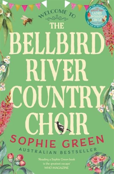 Cover for Sophie Green · The Bellbird River Country Choir (Paperback Book) (2023)