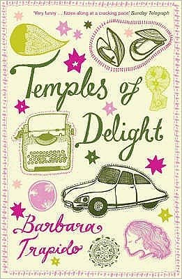 Cover for Barbara Trapido · Temples of Delight (Paperback Bog) (2009)