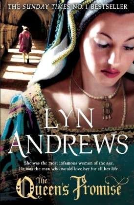 Cover for Lyn Andrews · The Queen's Promise: A fresh and gripping take on Anne Boleyn's story (Paperback Book) (2013)