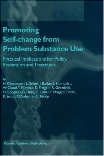 Cover for Harald Klingemann · Promoting Self-Change from Problem Substance Use: Practical Implications for Policy, Prevention and Treatment (Hardcover Book) [2001 edition] (2001)