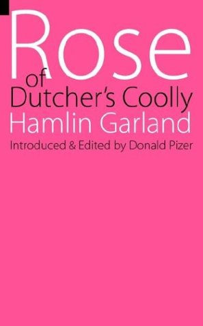 Cover for Donald Pizer · Rose of Dutcher's Coolly (Paperback Book) (1969)