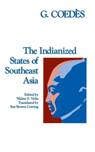 Cover for George. Coedes · The Indianized States of Southeast Asia (Buch) (1970)
