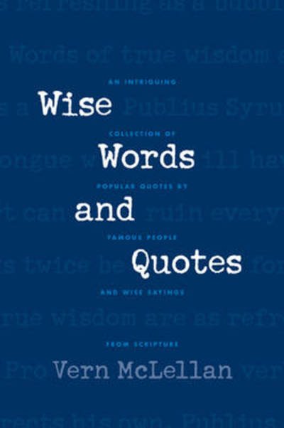 Cover for Vern McLellan · Wise Words and Quotes (Paperback Book) (2000)