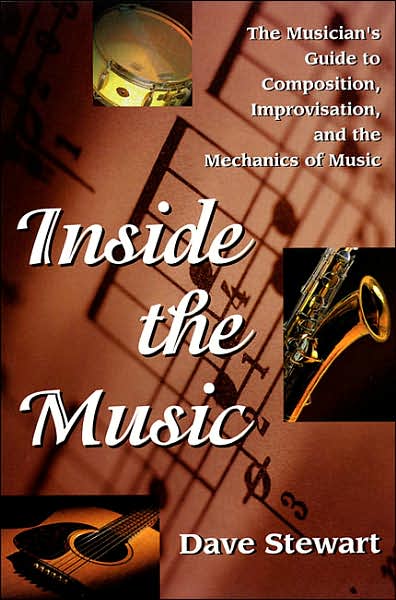 Inside the Music - Dave Stewart - Kirjat - Hal Leonard Corporation - 9780879305710 - lauantai 1. toukokuuta 1999