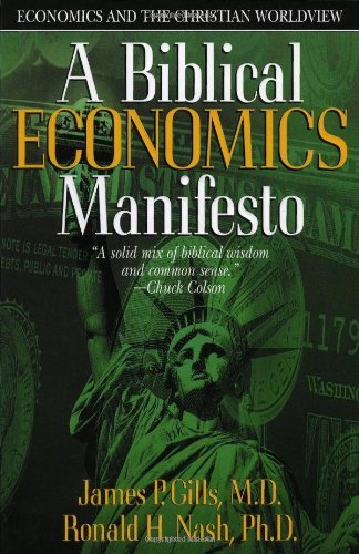 Cover for James P. Gills · A Biblical Economics Manifesto: Economics and the Christian Worldview (Paperback Book) (2002)