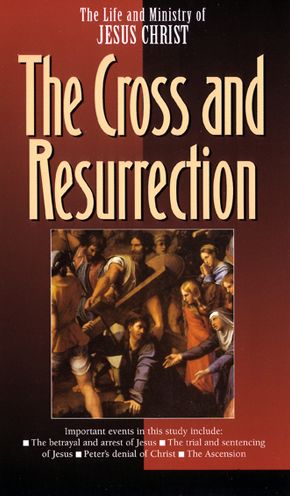 The Life and Ministry of Jesus Christ (Cross and Resurrection) - Navigators - Książki - NavPress - 9780891099710 - 15 czerwca 1996