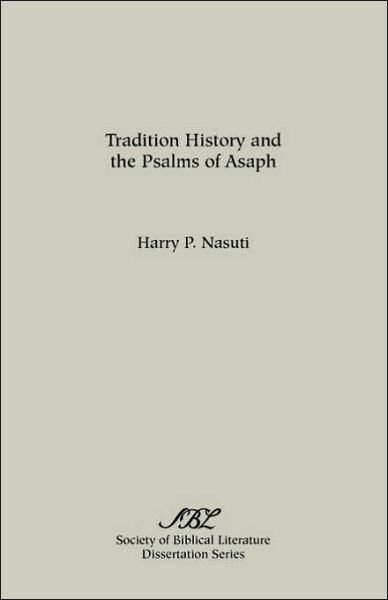 Cover for Harry P. Nasuti · Tradition History and the Psalms of Asaph (Paperback Book) (1988)