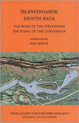 Cover for Sian Gronlie · Islendingabok, Kristnisaga: The Book of the Icelanders, the Story of the Conversion (Paperback Bog) (2006)
