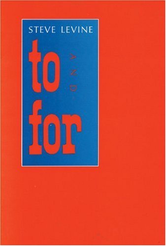 To and For - Steve Levine - Books - Coffee House Press - 9780918273710 - January 16, 1992