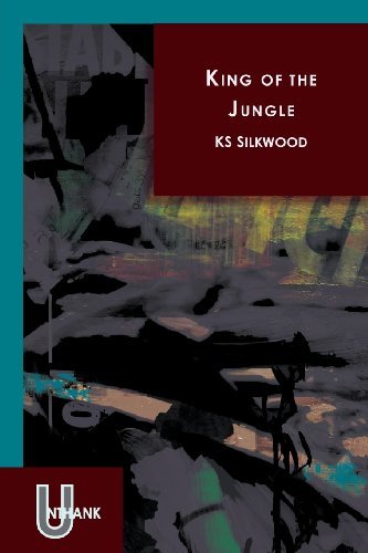 Cover for Ks Silkwood · King of the Jungle (Paperback Book) (2013)