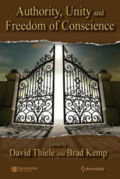 Cover for David Thiele · Authority, Unity, and Freedom of Conscience (Paperback Book) (2017)