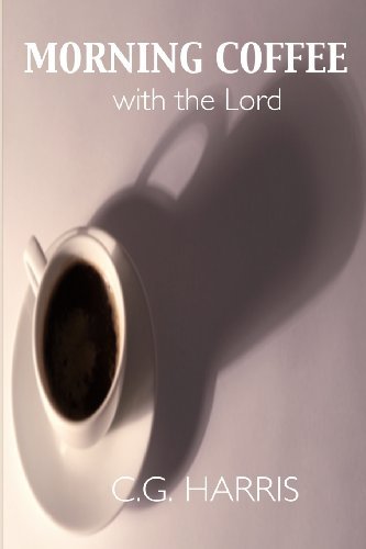 Cover for C G Harris · Morning Coffee with the Lord (Pocketbok) (2012)
