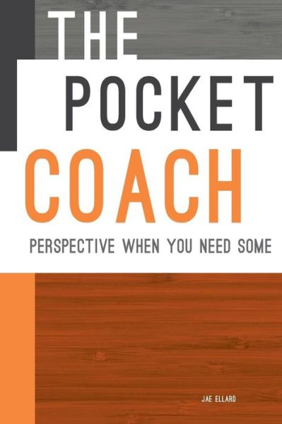 Cover for Jae Ellard · The Pocket Coach : Perspective When You Need Some (Taschenbuch) (2011)