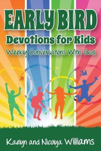 Cover for Nicolya Williams · Early Bird Devotions For Kids (Paperback Book) (2017)