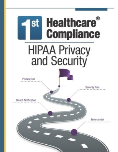 Cover for Sheba Vine · First Healthcare Compliance HIPAA Privacy and Security (Paperback Book) (2019)