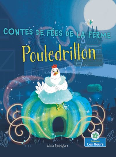 Cover for Alicia Rodriguez · Pouledrillon (N/A) (2021)