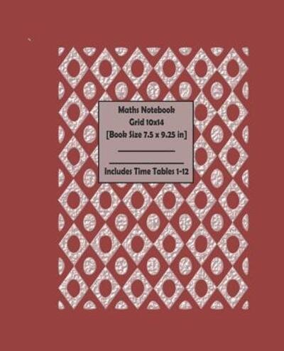 Cover for Design 4 School · Maths Notebook Grid 10 x 14  in includes Time Table 1-12 (Paperback Bog) (2019)