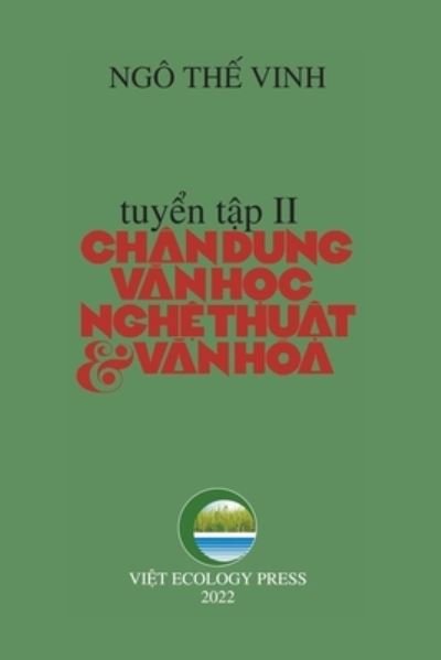 Cover for The Vinh Ngo · Chân Dung Van Hoc Nghe Thuat &amp; Van Hóa - Tap 2 (Paperback Book) (2022)