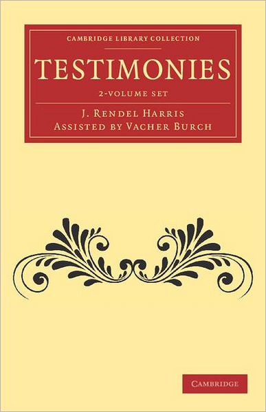 Cover for J. Rendel Harris · Testimonies 2 Volume Set - Cambridge Library Collection - Biblical Studies (Book pack) (2011)