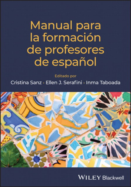 Cover for Cristina Sanz · Manual para la formacion de profesores de espanol (Paperback Bog) (2025)