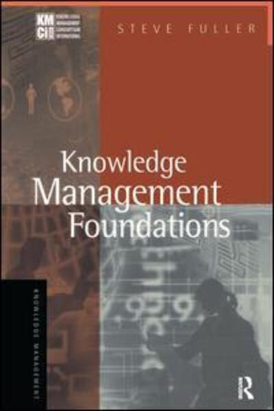 Cover for Steve Fuller · Knowledge Management Foundations (Hardcover Book) (2016)