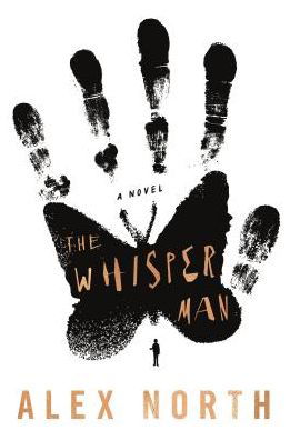 Cover for Alex North · The Whisper Man: A Novel (Paperback Bog) (2019)