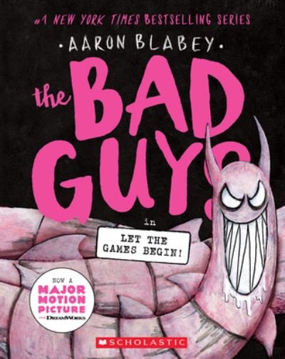 The Bad Guys in Let The Games Begin! - Aaron Blabey - Kirjat - Scholastic, Incorporated - 9781338892710 - tiistai 4. heinäkuuta 2023