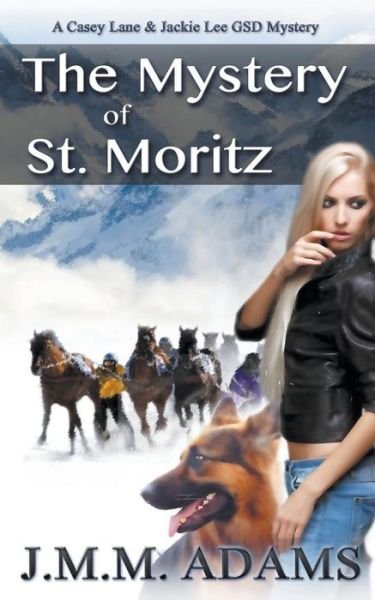 Cover for Jmm Adams · The Mystery of St. Moritz (Pocketbok) (2020)