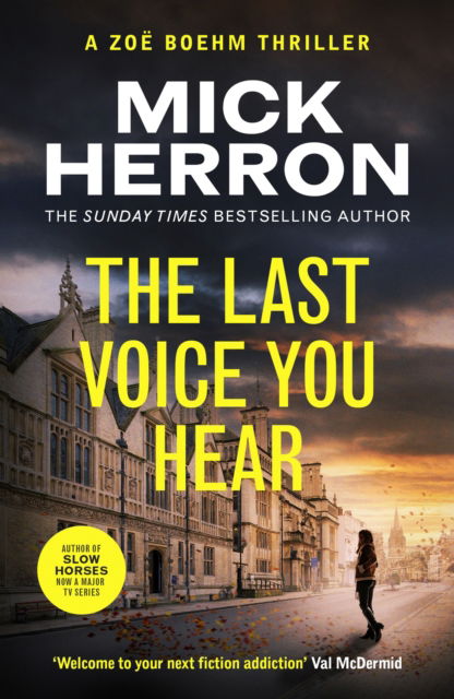 Cover for Mick Herron · The Last Voice You Hear: Zoe Boehm Thriller 2 - Zoe Boehm Thrillers (Taschenbuch) (2025)