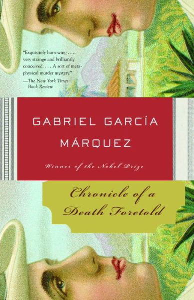 Chronicle of a Death Foretold - Vintage International - Gabriel Garcia Marquez - Books - Knopf Doubleday Publishing Group - 9781400034710 - October 7, 2003