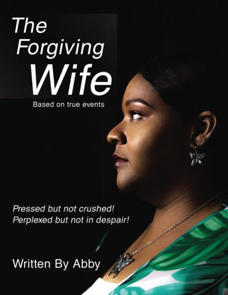 Cover for Abby · Forgiving Wife (Book) (2020)