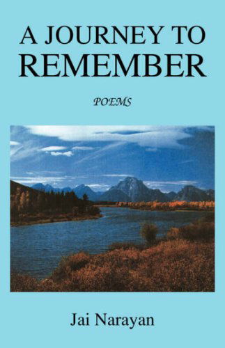 Cover for Jai Narayan · A Journey to Remember: Poems (Taschenbuch) (2007)