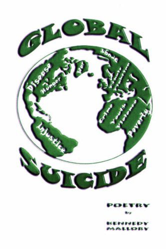 Cover for Kennedy L. Mallory · Global Suicide (Paperback Book) (2007)