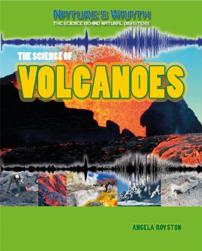 Cover for Angela Royston · The Science of Volcanoes (Nature's Wrath: the Science Behind Natural Disasters) (Hardcover Book) (2013)