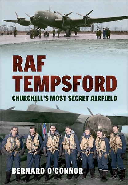Cover for Bernard O'Connor · RAF Tempsford: Churchill's Most Secret Airfield (Paperback Book) (2010)