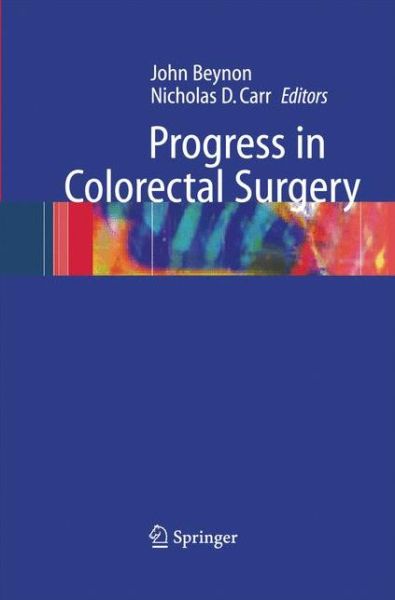 Cover for John Beynon · Progress in Colorectal Surgery (Paperback Book) [2005 edition] (2014)