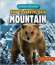 Cover for Louise Spilsbury · How to survive on a mountain (Book) [1st edition] (2012)