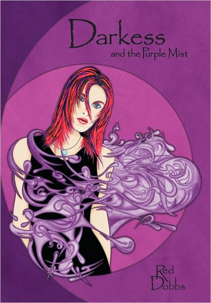 Cover for Red Dobbs · Darkess and the Purple Mist (Paperback Book) (2010)